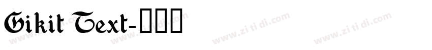 Gikit Text字体转换